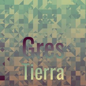 Gres Tierra