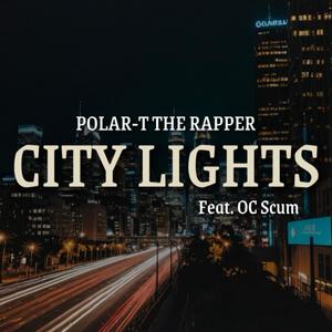 City Lights (feat. OC Scum) (Explicit)