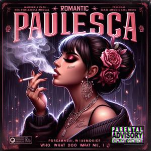 Paulesca (feat. Tromaes, bolachobeats, DjAhujon & SonidoSupra|Explicit)