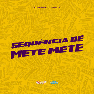 Sequência de Mete Mete (Explicit)