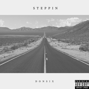 Steppin (Explicit)