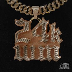 24K (feat. Baby Seda) [Explicit]