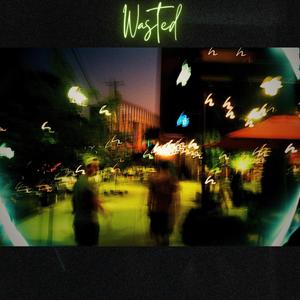 Wasted (feat. Aden)