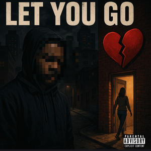 Let You Go (Explicit)