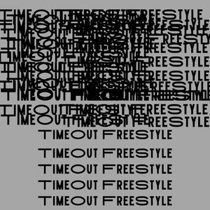 Timeout Freestyle (Explicit)