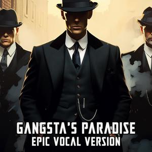 Gangsta's Paradise (Epic Vocal Version) (feat. Tolga Burak)