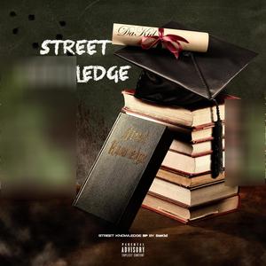 Street Knowledge (Explicit)