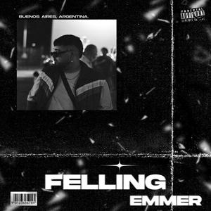FELLING (feat. NachOnTheBeat) (Explicit)