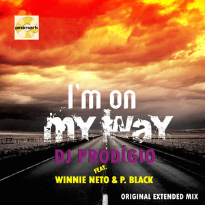 I'm on My Way(feat. Winnie Neto & P. Black) (Original Extended Club)