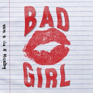 BAD GIRL