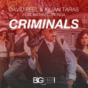 Criminals (Abel Romez Remix Edit)