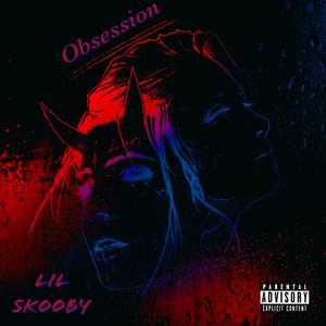 Obsession (Explicit)