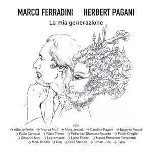 La mia generazione (Marco Ferradini canta Herbert Pagani)