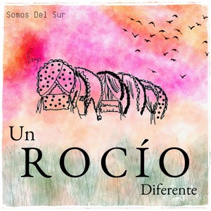 Un Rocío Diferente