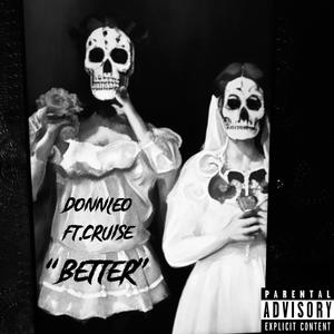 BETTER (feat. Charlie cruise) (Explicit)