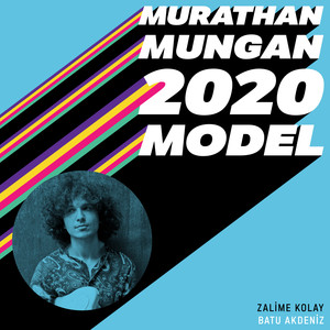 Zalime Kolay (2020 Model: Murathan Mungan)