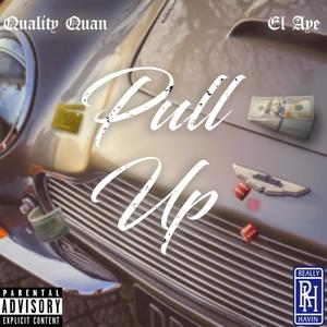 Pull Up (feat. El Aye) [Explicit]