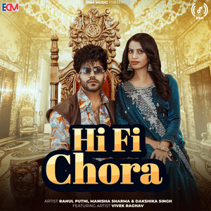 Hi Fi Chora (feat. Vivek Raghav)