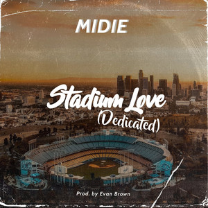 Stadium Love (Dedicated)