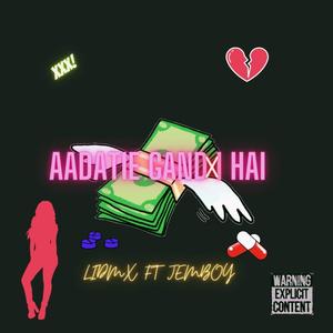 Aadatie Gandi Hai(feat. JEMBOY) (Explicit)