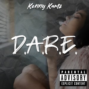 D.A.R.E. (Explicit)