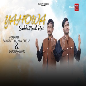 Yahowa Sadde Naal Hai