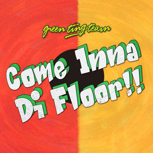 Come Inna Di Floor !!