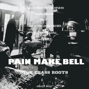 PAIN MAKE BELL (Explicit)