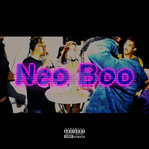 Neo Boo (Explicit)