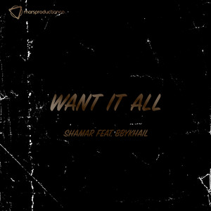 Want It All (Explicit)