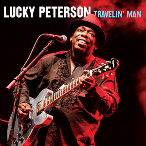 Lucky Peterson - Trouble Everywhere