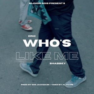 Who'S Like Me (Original)