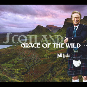 Scotland: Grace of the Wild