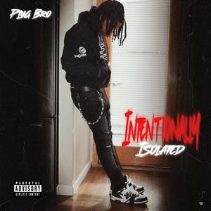 Intentionally Isolated (Explicit)