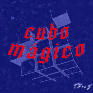 Cubo Mágico (Explicit)