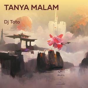 Tanya malam