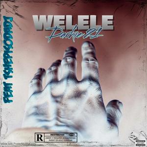 Welele (feat. TshepisoDaDj) [Explicit]