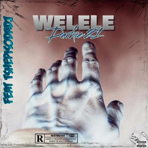Welele (feat. TshepisoDaDj|Explicit)