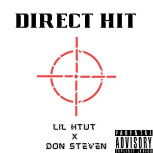 Direct Hit (feat. Lil Htut) [Explicit]