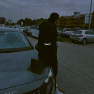 trinità (Explicit)