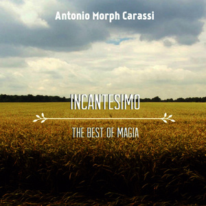 Incantesimo - The Best of Magia