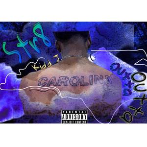 STR8 OUTTA CAROLINA (Explicit)