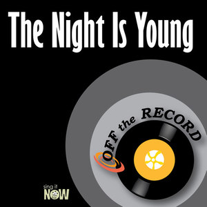 The Night Is Young