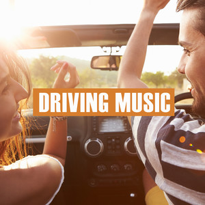 Driving Music (Explicit)