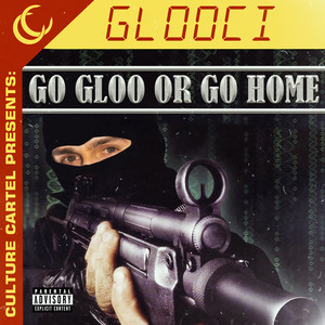 GLOOCI - Groupie (Explicit)