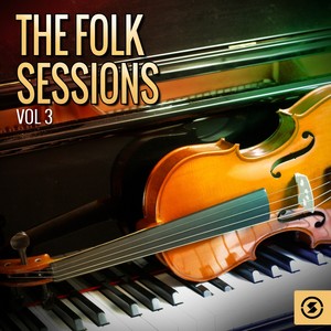 The Folk Sessions, Vol. 3