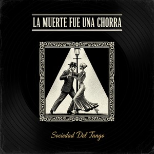 La Muerte Fue Una Chorra