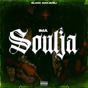 Ima Soulja (Explicit)