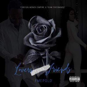 Lovers **** Friendz (Explicit)