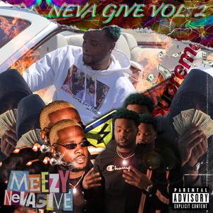 Neva Give VOL.2 REMASTERED (Explicit)